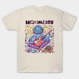 High and Dry T-Shirt